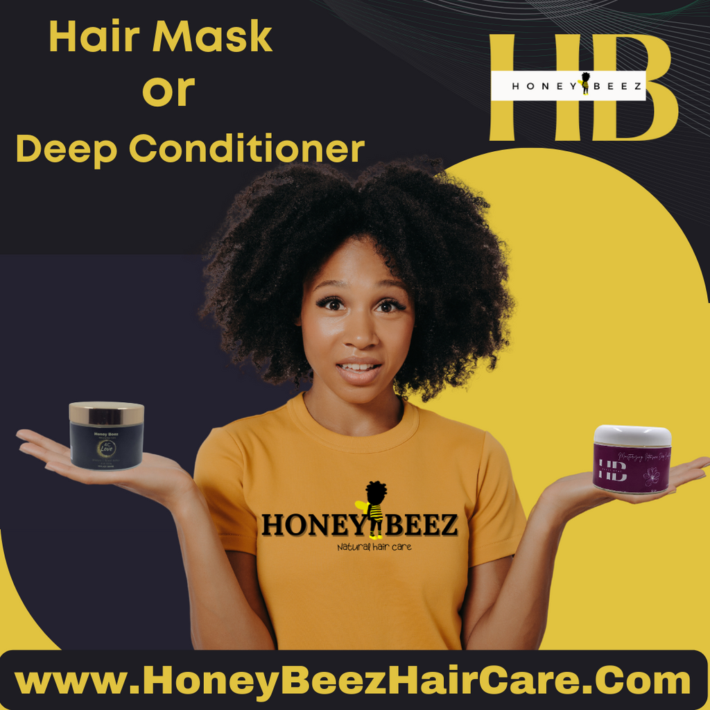 What's the Difference between Honey Beez Hair Care Mask vs Honey Beez Hair Care Deep Conditioner?